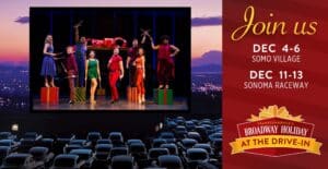 BROADWAY HOLIDAY DRIVE-IN AT SONOMA RACEWAY @ Sonoma Raceway