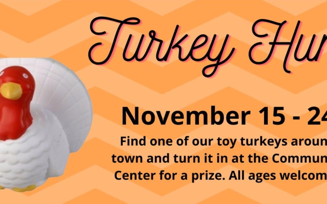 Town Wide Turkey Hunt!